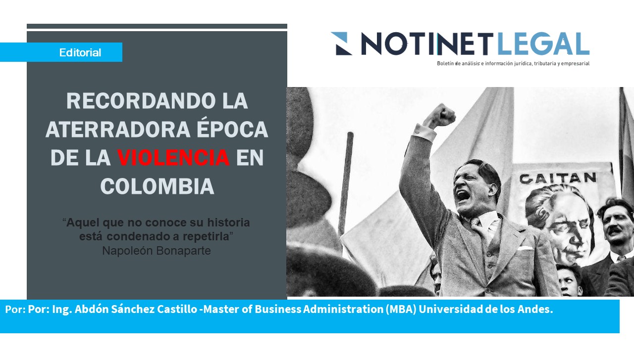 RECORDANDO LA ATERRADORA ÉPOCA DE LA VIOLENCIA EN COLOMBIA