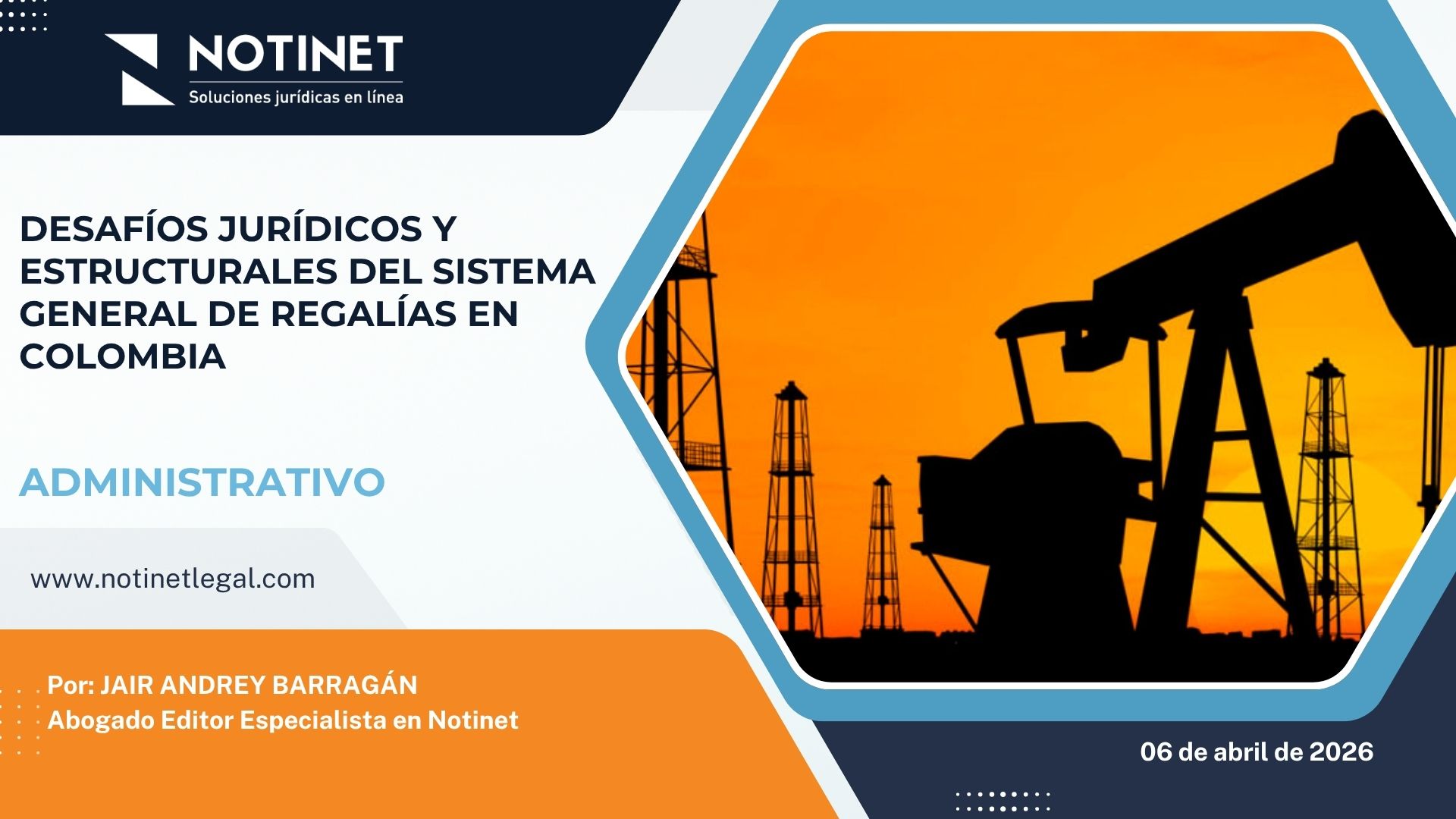 Desafíos jurídicos y estructurales del Sistema General de Regalías en Colombia