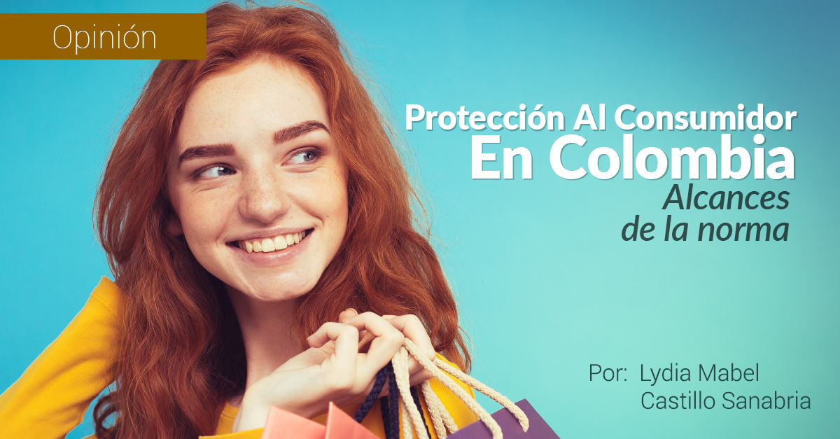 PROTECCION AL CONSUMIDOR EN COLOMBIA