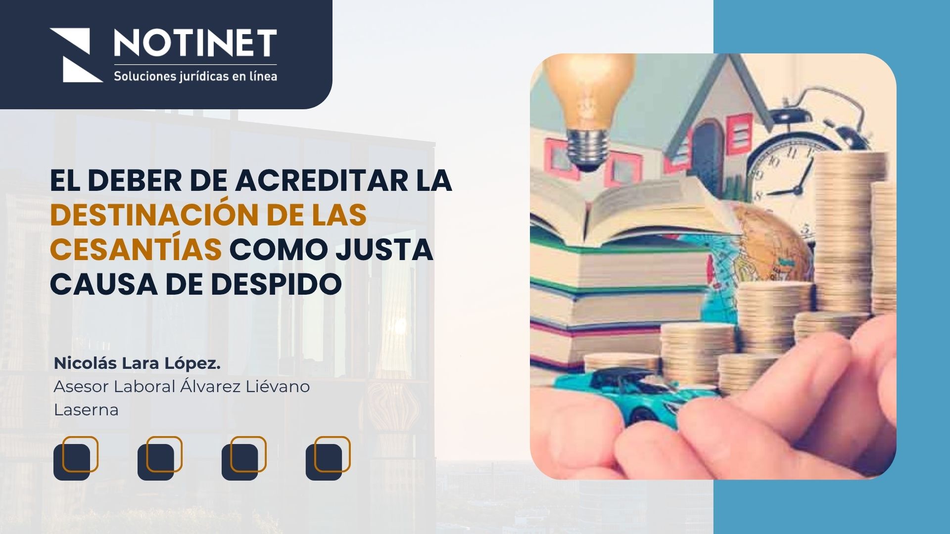 El deber de acreditar la destinación de las cesantías como justa causa de despido