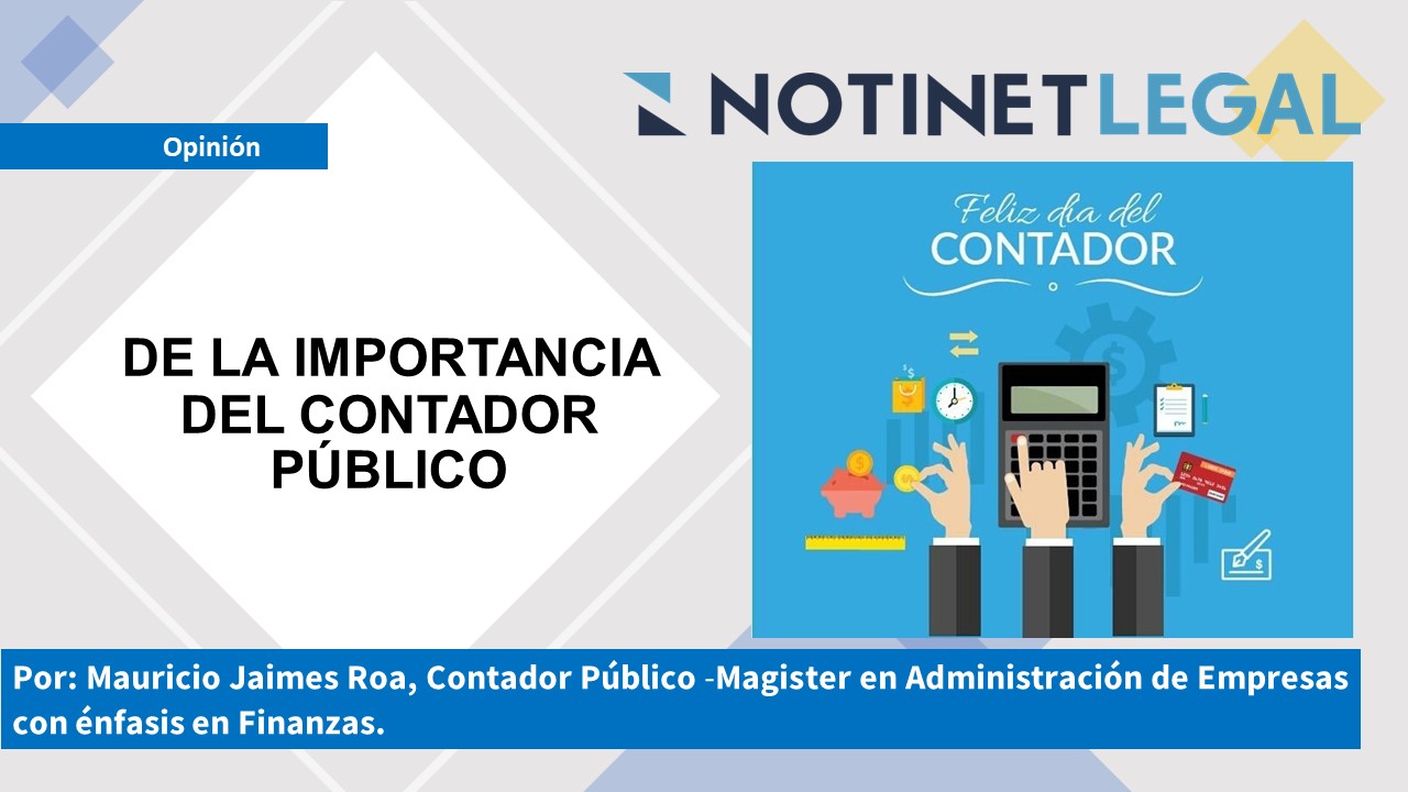 DE LA IMPORTANCIA DEL CONTADOR PÚBLICO