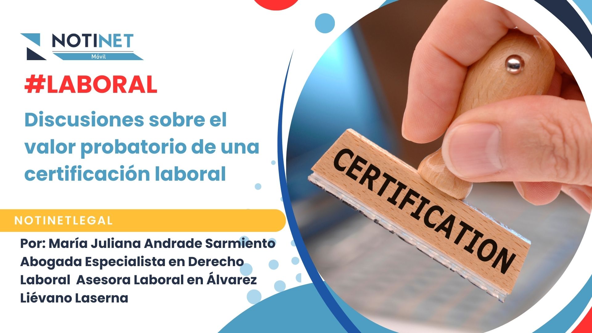 Discusiones sobre el valor probatorio de una certificación laboral