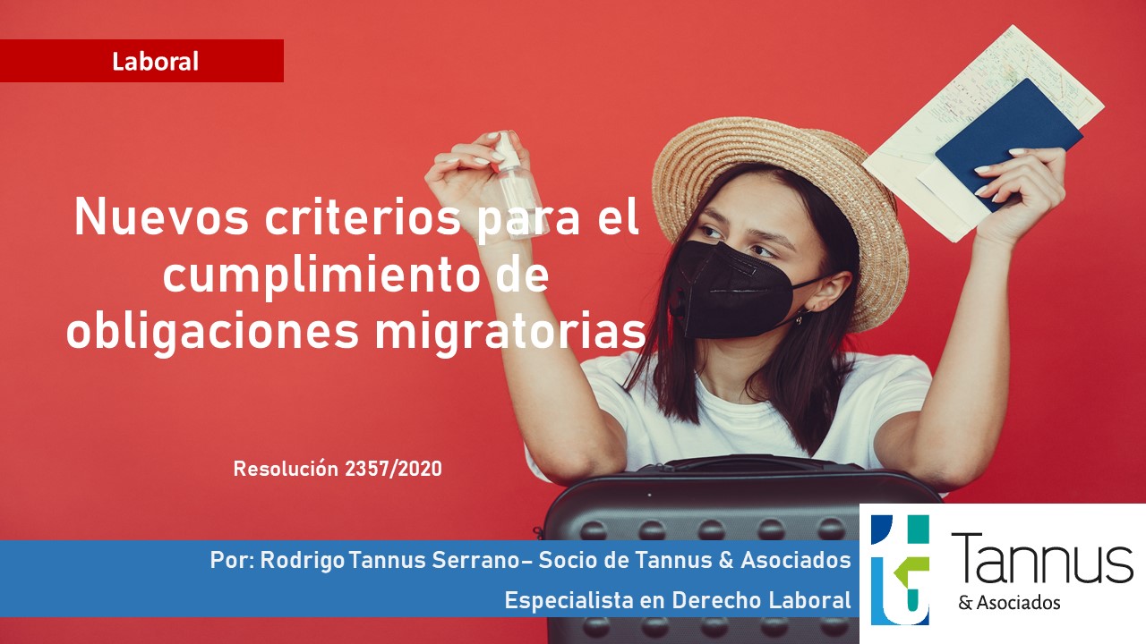 Nuevos criterios para el cumplimiento de obligaciones migratorias