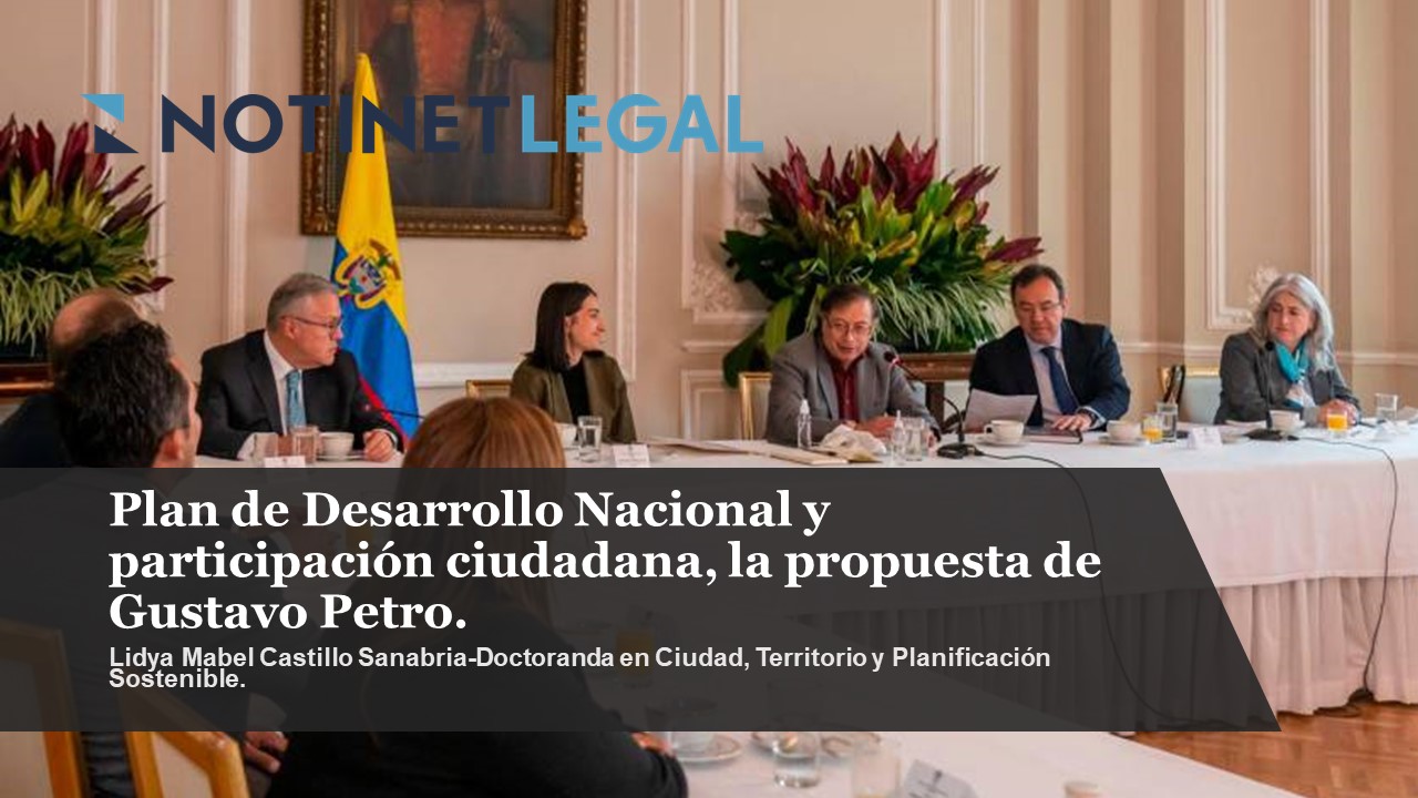Plan de Desarrollo Nacional y participación ciudadana, la propuesta de Gustavo Petro Plan de Desarrollo Nacional y participación ciudadana, la propuesta de Gustavo Petro
