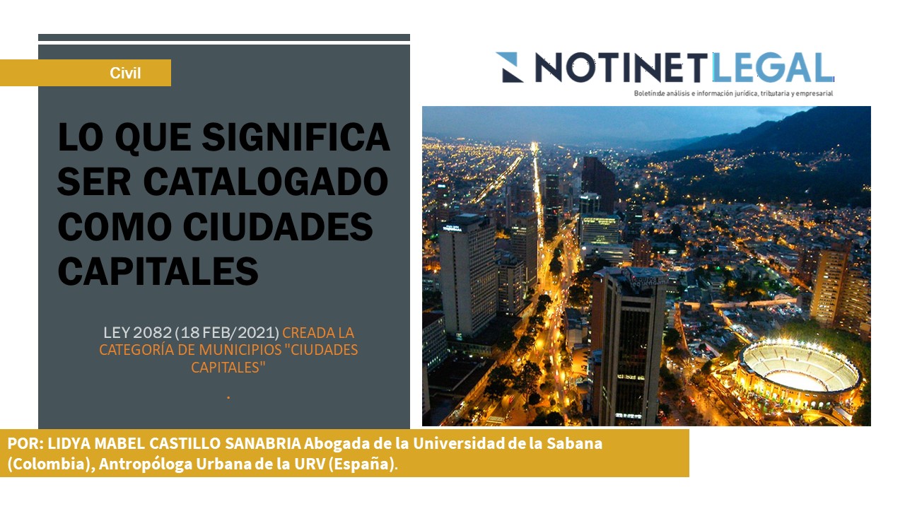 Lo que significa ser catalogado como ciudades capitales: