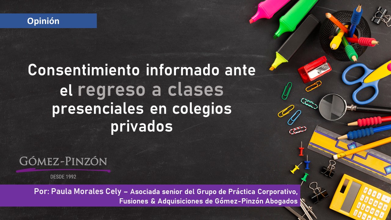 Consentimiento informado ante el regreso a clases presenciales en colegios privados