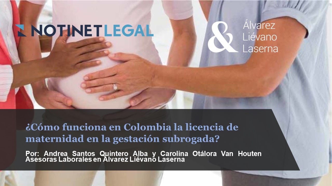 ¿Cómo funciona en Colombia la licencia de maternidad en la gestación subrogada?