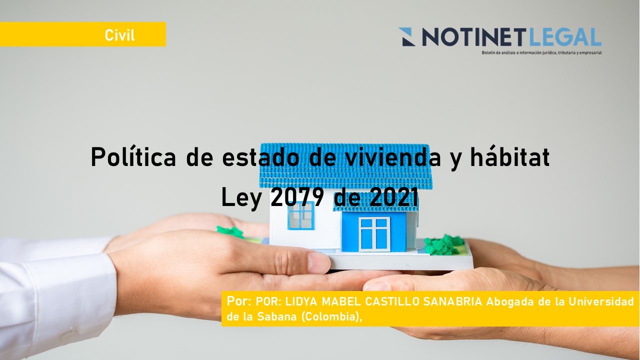 Política de estado de vivienda y hábitat: Ley 2079 de 2021