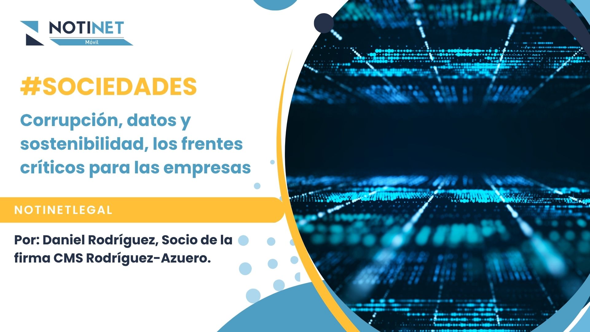Corrupción, datos y sostenibilidad, los frentes críticos para las empresas