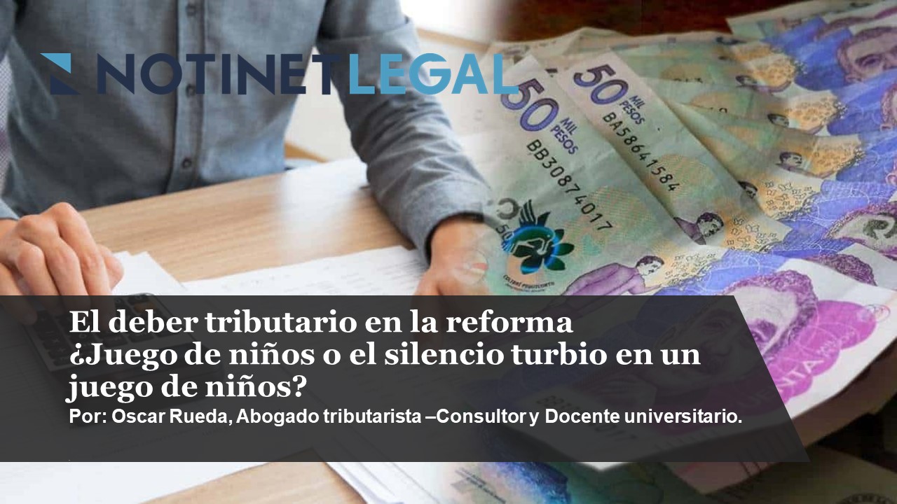 El deber tributario en la reforma ¿juego de niños o silencio turbio en un juego de niños?