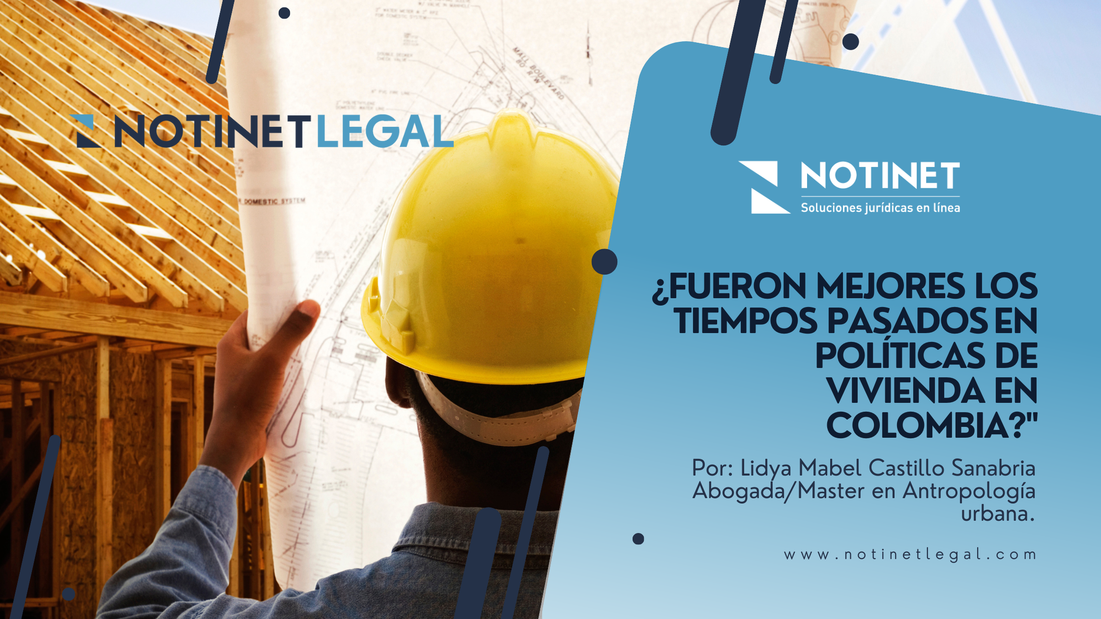 ¿Es posible pensar que tiempos pasados han sido mejores en Colombia en cuanto a políticas públicas de vivienda?