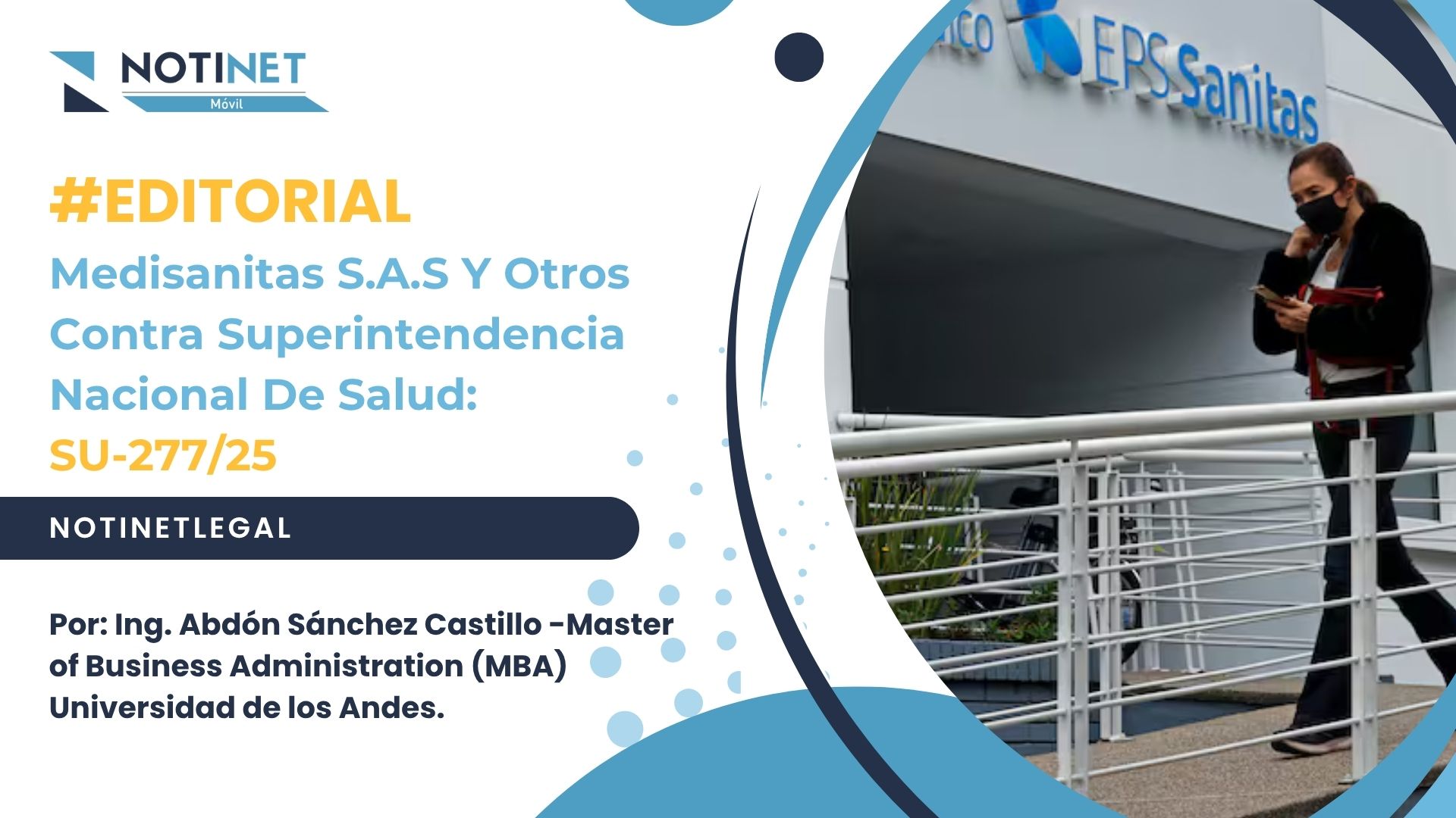 MEDISANITAS S.A.S Y OTROS CONTRA SUPERINTENDENCIA NACIONAL DE SALUD