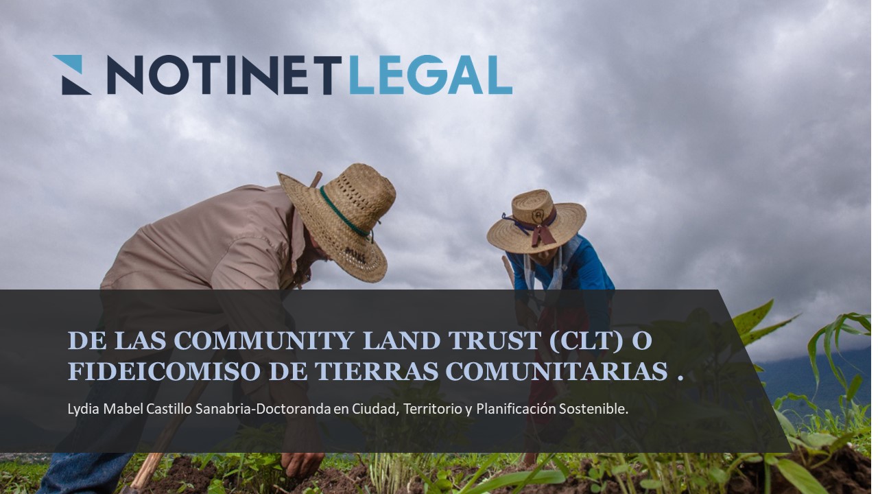 De las Community Land Trust (clt) o Fideicomiso de tierras comunitarias