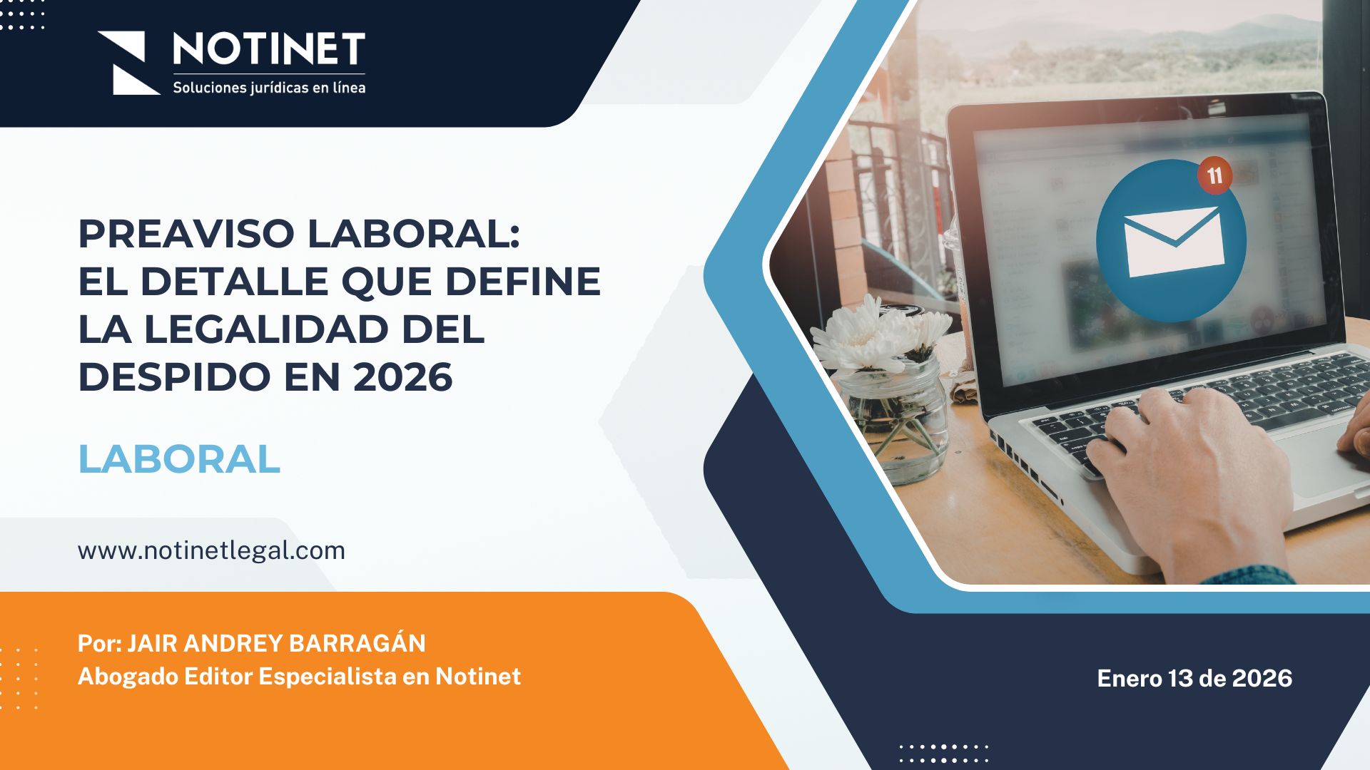 Preaviso laboral: el detalle que define la legalidad del despido en 2026