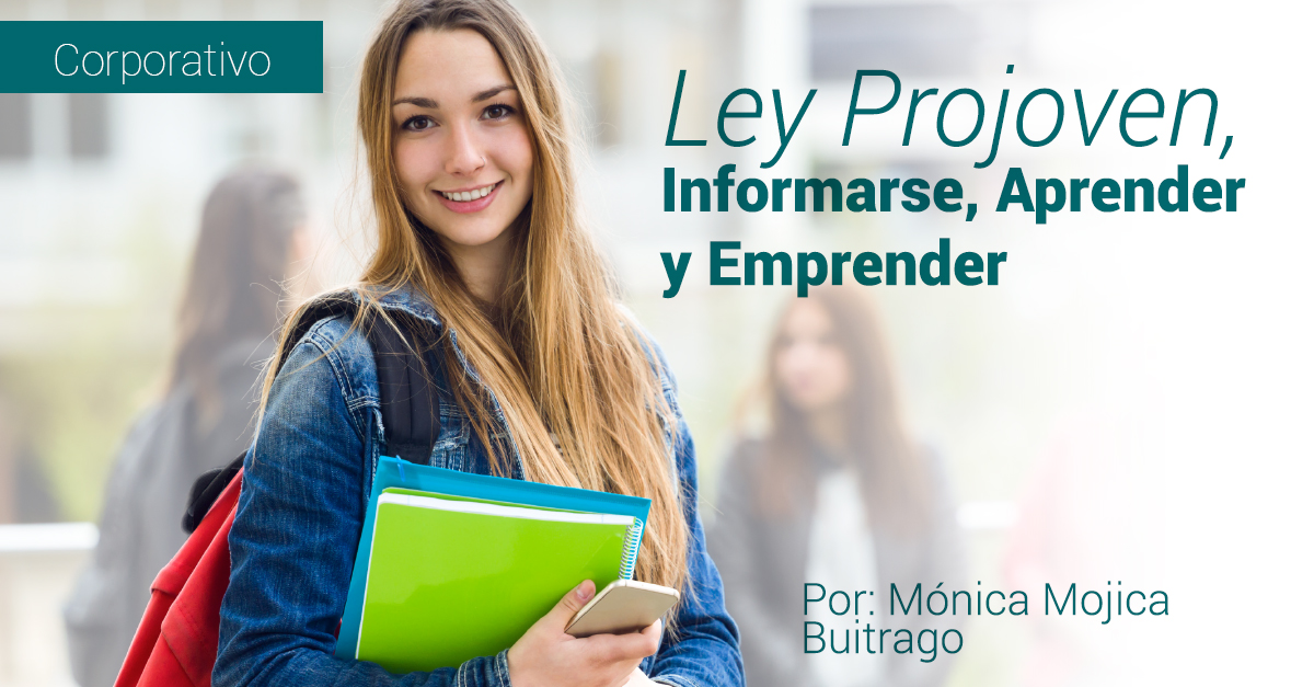 LEY PROJOVEN,  INFORMARSE, APRENDER Y EMPRENDER