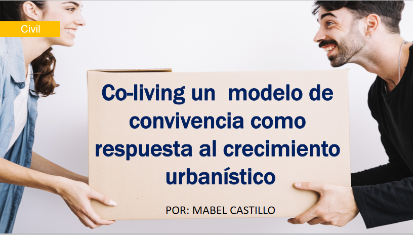 Co-living un modelo de convivencia, como respuesta al crecimiento urbanístico.