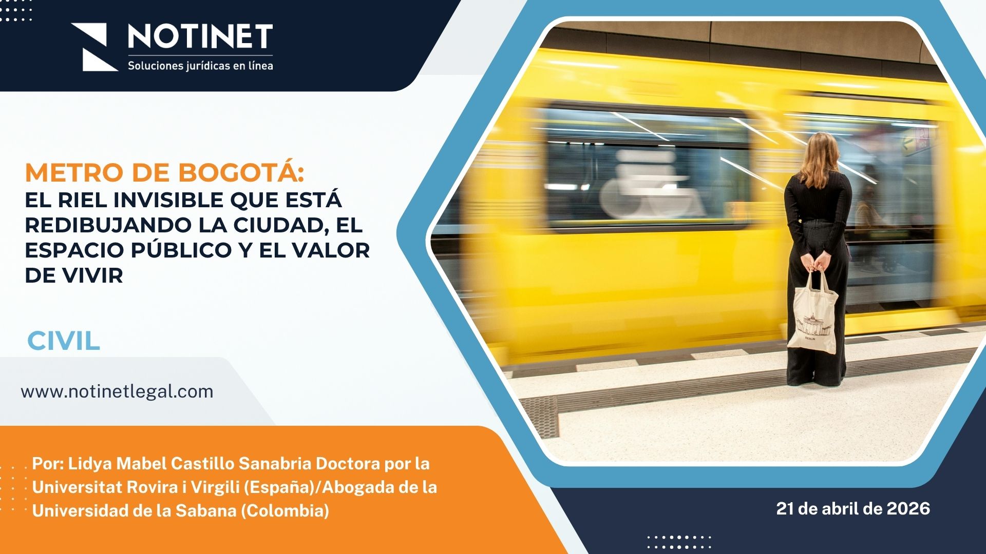 Metro de Bogotá: El riel invisible que está redibujando la ciudad, el espacio público y el valor de vivir