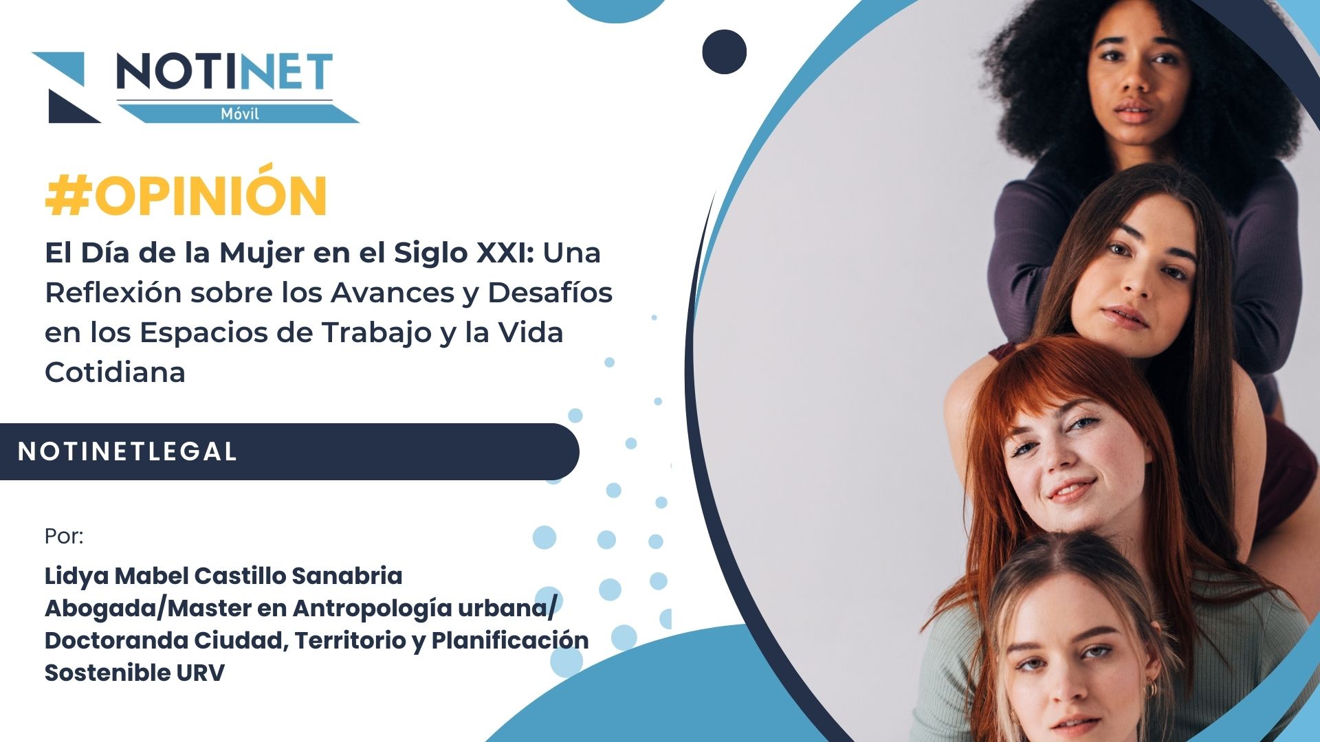 El Día de la Mujer en el Siglo XXI: Una Reflexión sobre los Avances y Desafíos en los Espacios de Trabajo y la Vida Cotidiana