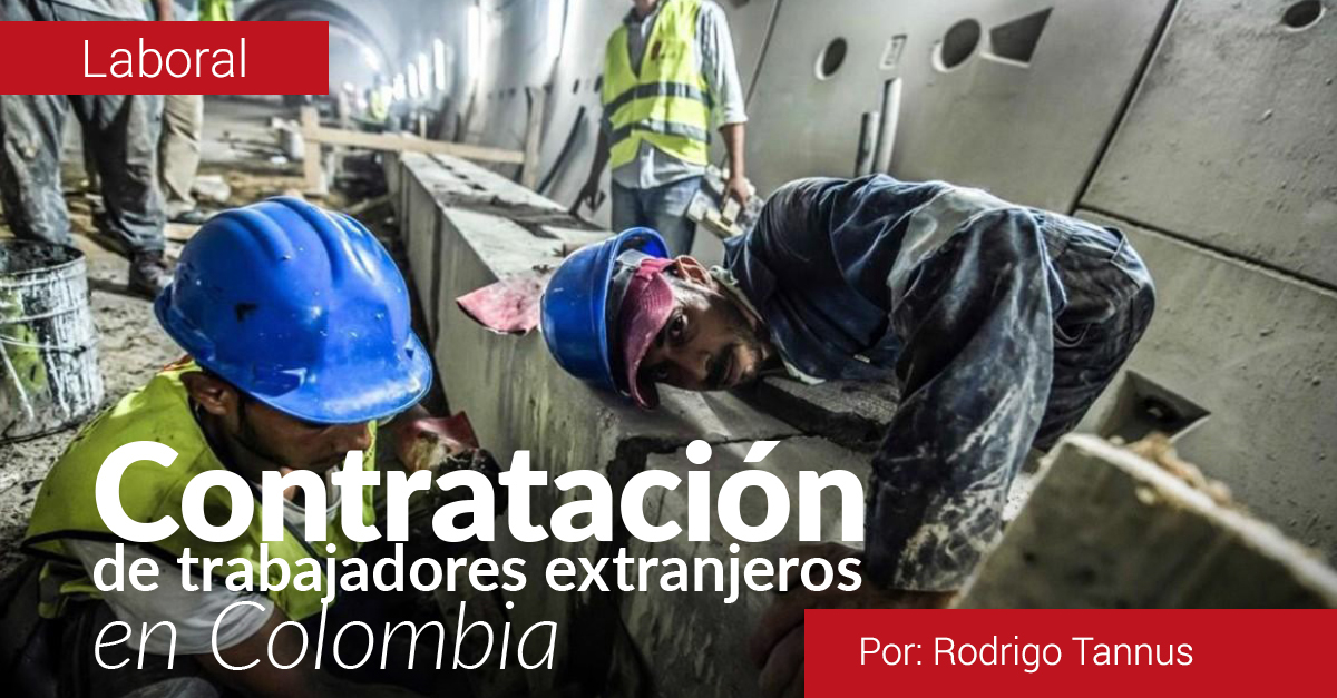 Contratación de trabajadores extranjeros en Colombia