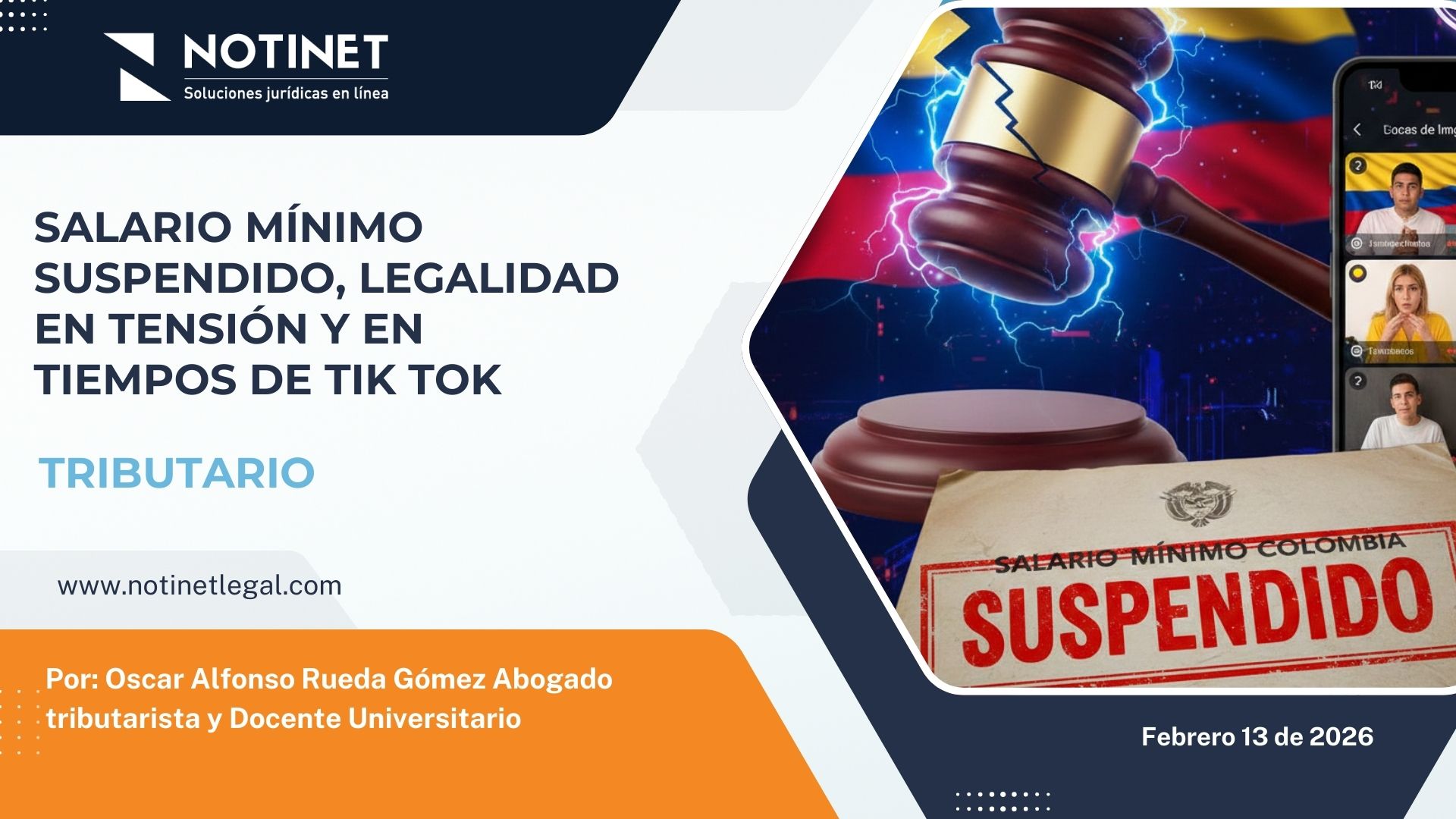 Salario mínimo suspendido, legalidad en tensión y en tiempos de Tik Tok