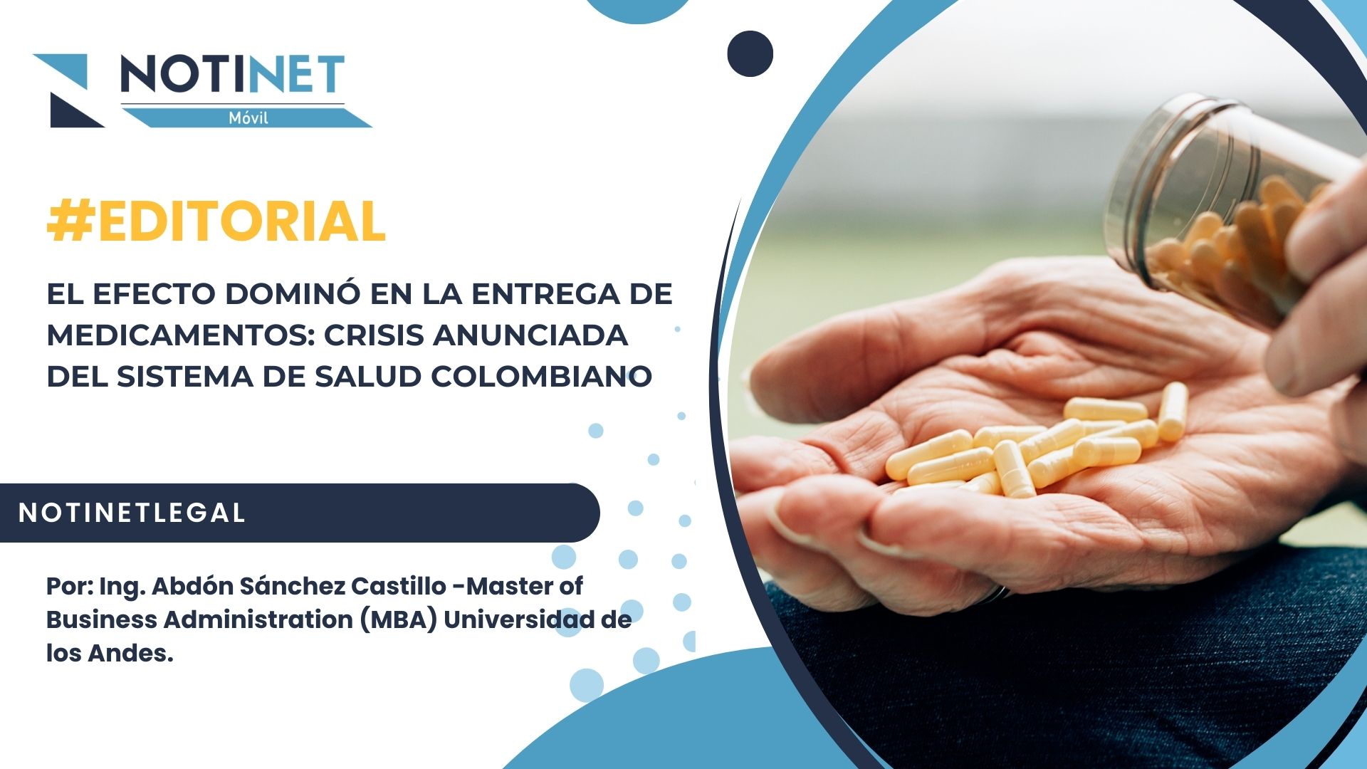EL EFECTO DOMINÓ EN LA ENTREGA DE MEDICAMENTOS: CRISIS ANUNCIADA DEL SISTEMA DE SALUD COLOMBIANO