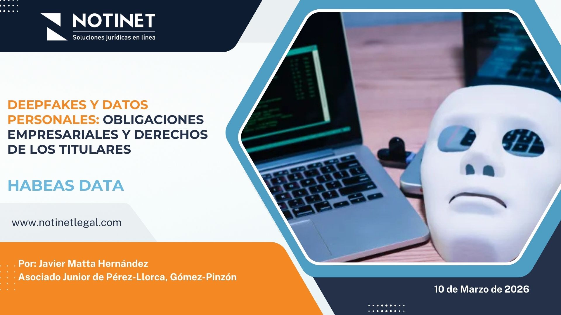 Deepfakes y datos personales: obligaciones empresariales y derechos de los titulares