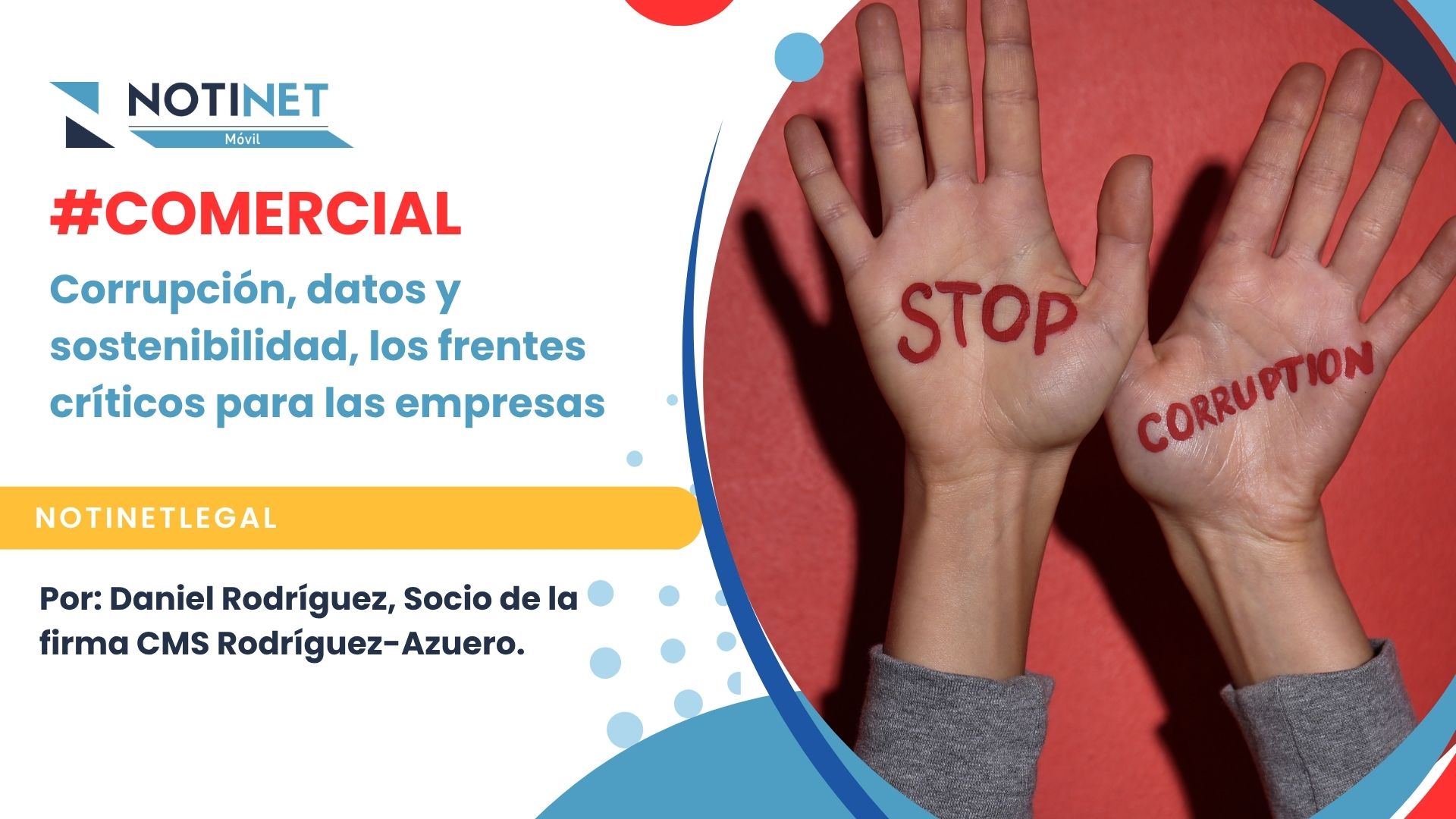 Corrupción, datos y sostenibilidad, los frentes críticos para las empresas