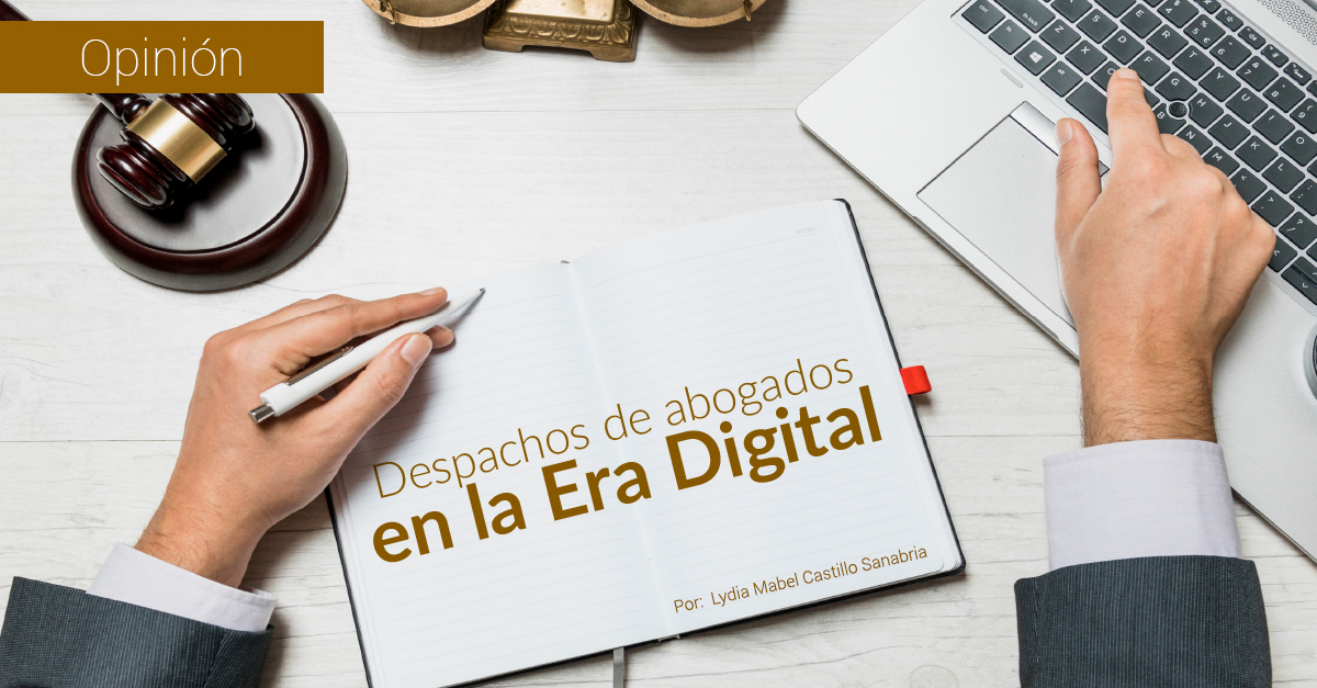 DESPACHOS DE ABOGADOS EN LA ERA DIGITAL