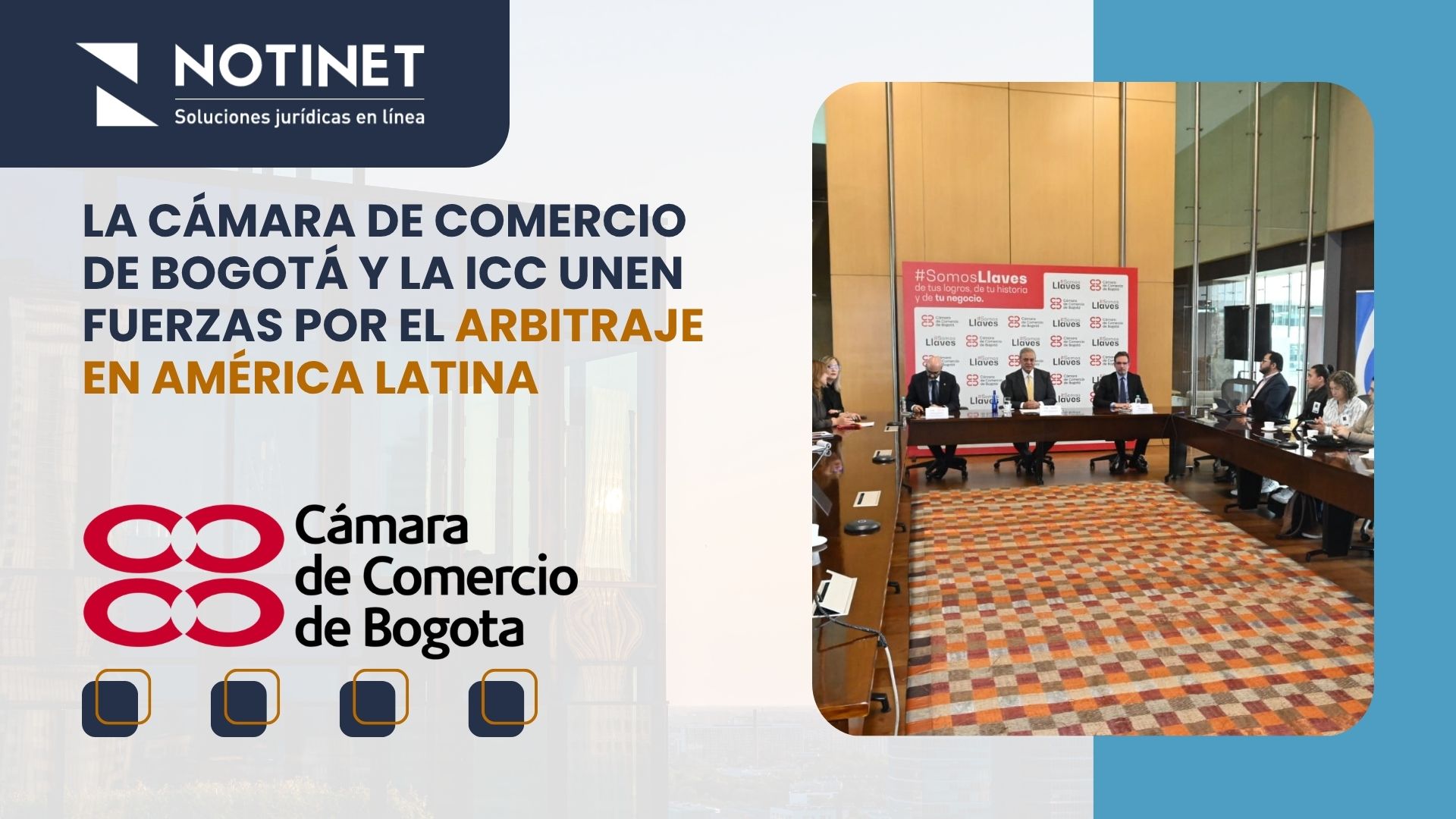La Cámara de Comercio de Bogotá y la ICC unen fuerzas por el arbitraje en América Latina