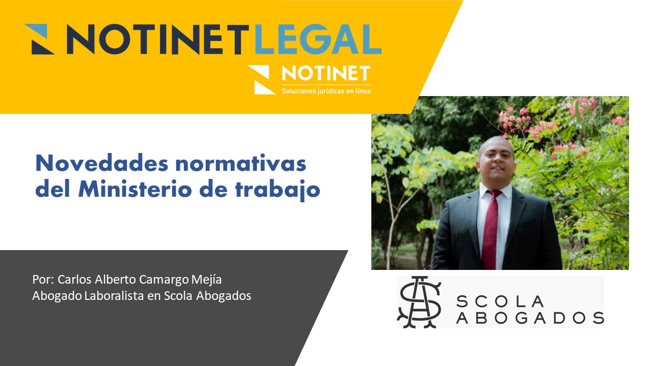 Novedades normativas Ministerio del Trabajo
