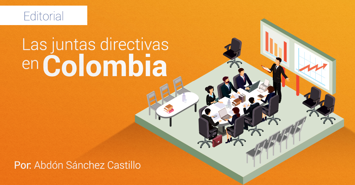 LAS JUNTAS DIRECTIVAS EN COLOMBIA