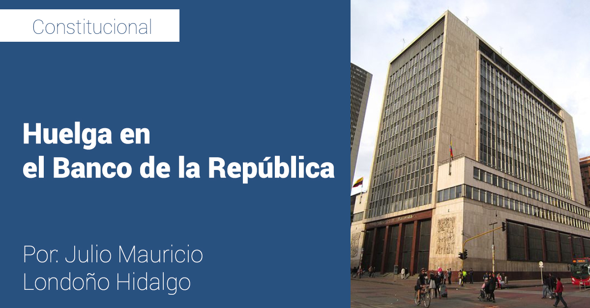 Huelga en el Banco de la Rep