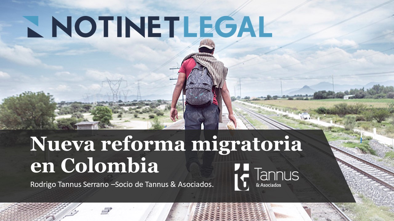 NUEVA REFORMA MIGRATORIA EN COLOMBIA