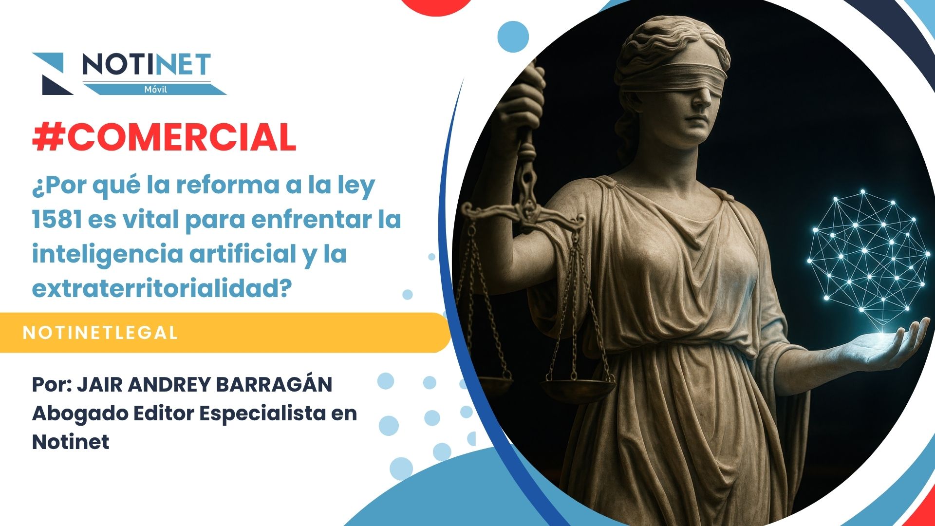 ¿Por qué la reforma a la ley 1581 es vital para enfrentar la inteligencia artificial y la extraterritorialidad?