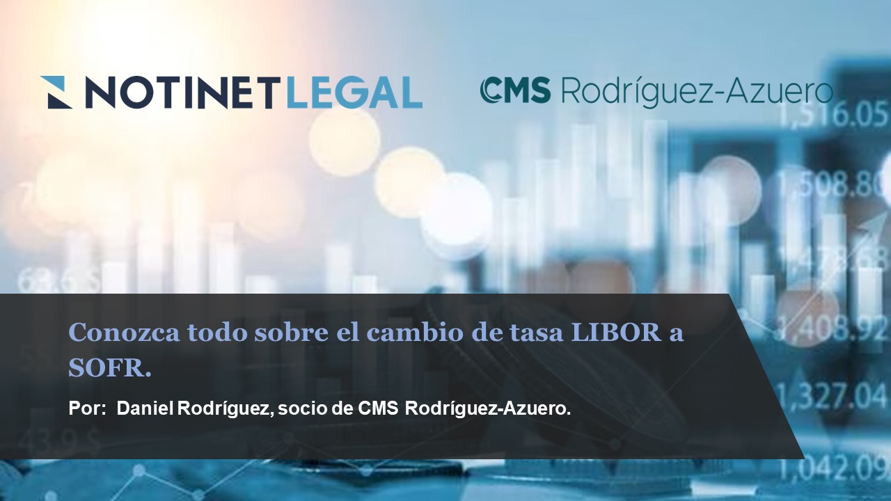 Conozca todo sobre el cambio de tasa LIBOR a SOFR