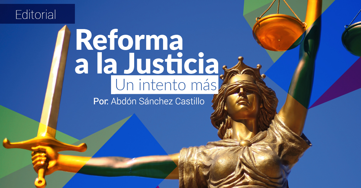 Reforma a la Justicia un intento más