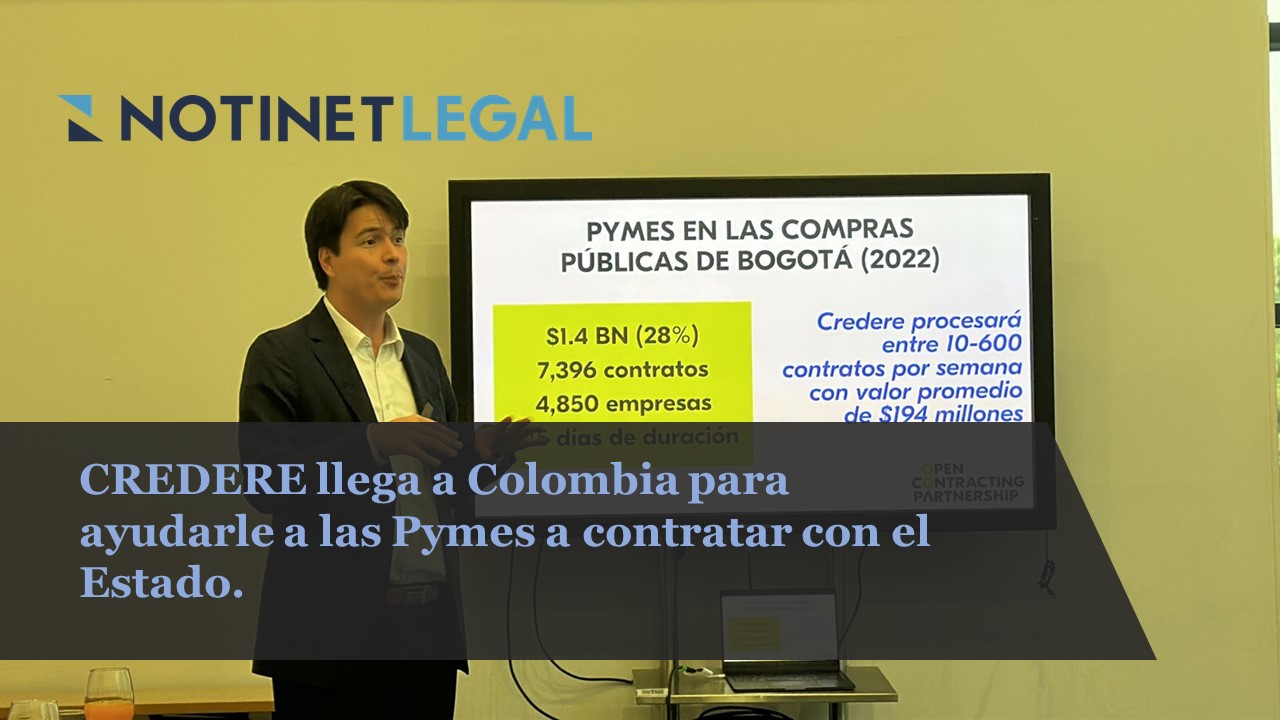CREDERE llega a Colombia para ayudarle a las Pymes a contratar con el Estado