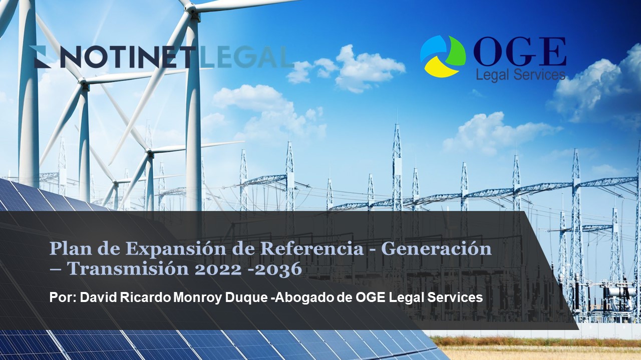 Plan de Expansión de Referencia - Generación – Transmisión 2022 -2036