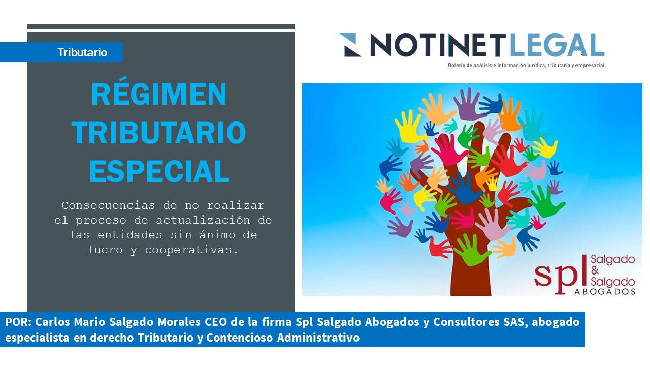 El ABC del Régimen Tributario Especial- Actualización de la Entidades Sin Ánimo de Lucro ESAL y Cooperativas. El ABC del Régimen Tributario Especial- Actualización de la Entidades Sin Ánimo de Lucro ESAL y Cooperativas.