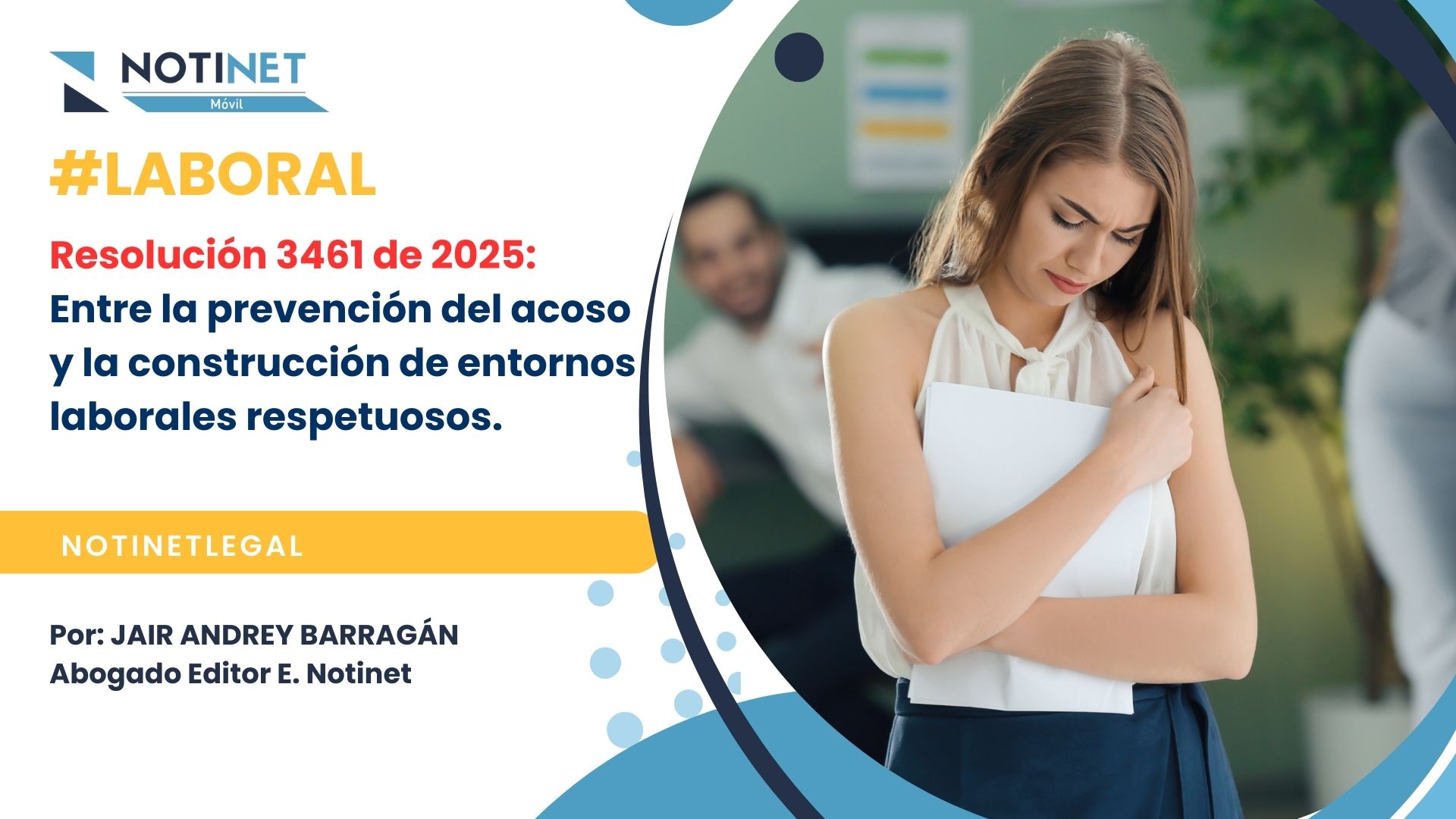 Resolución 3461 de 2025 entre la prevención del acoso y la construcción de entornos laborales respetuosos