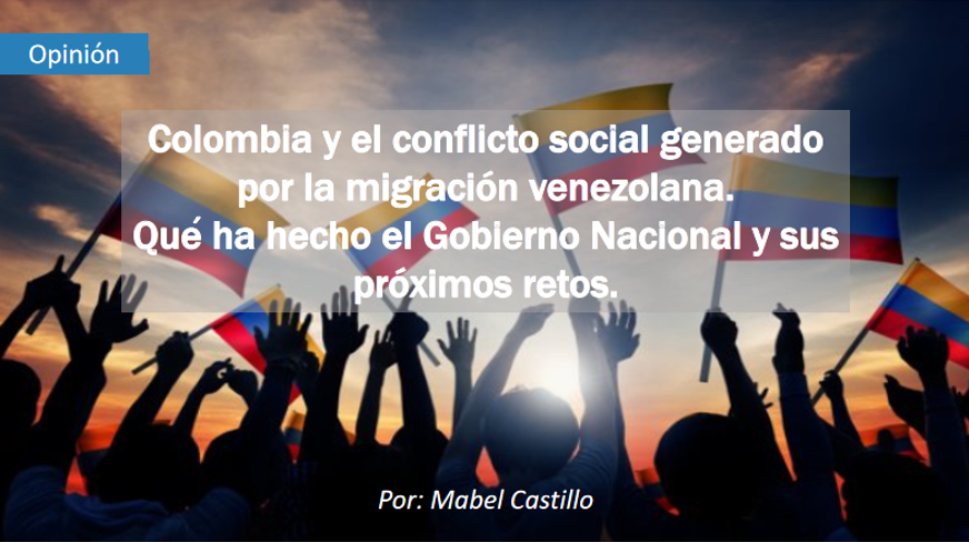 Colombia y el conflicto social generado por la migración venezolana.