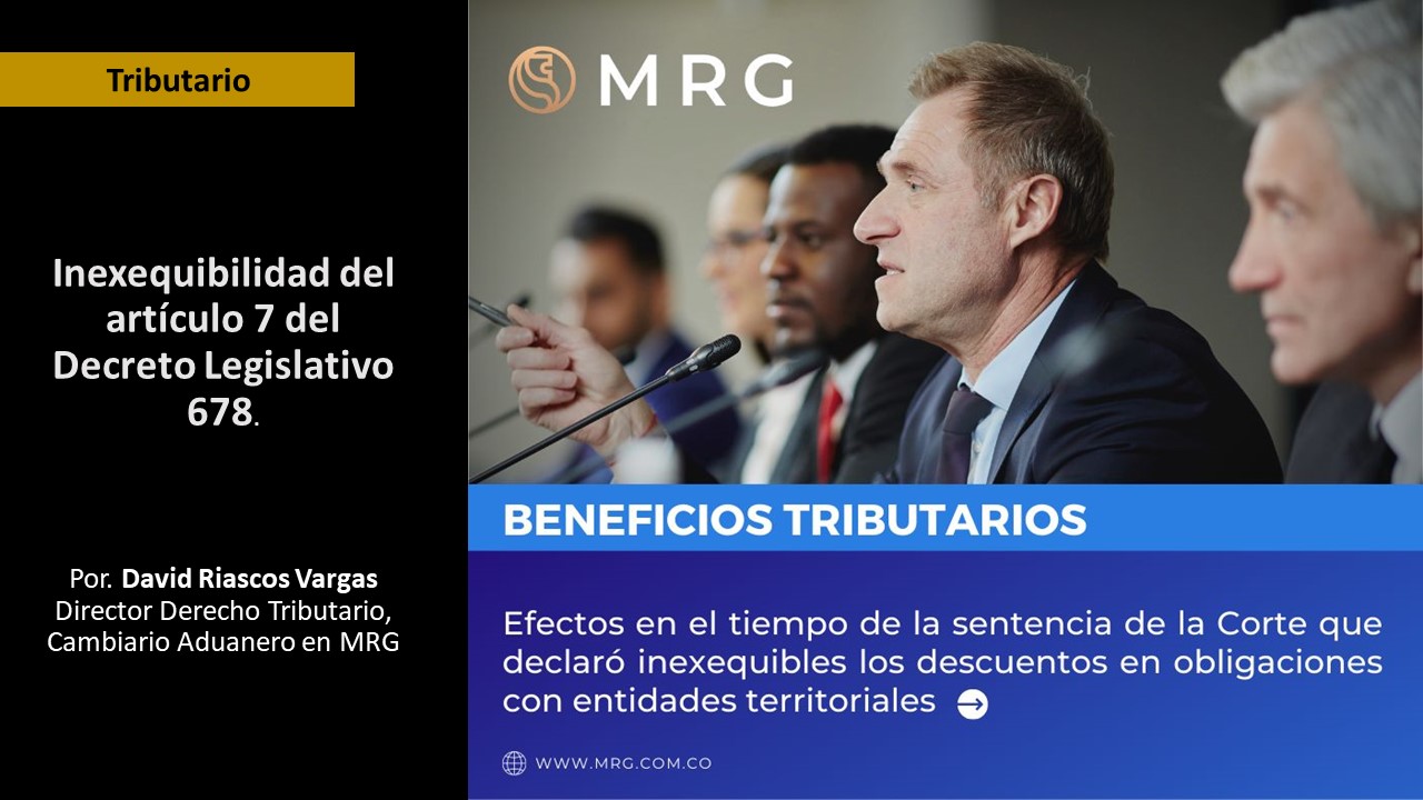 Inexequibilidad del artículo 7 del Decreto Legislativo 678.