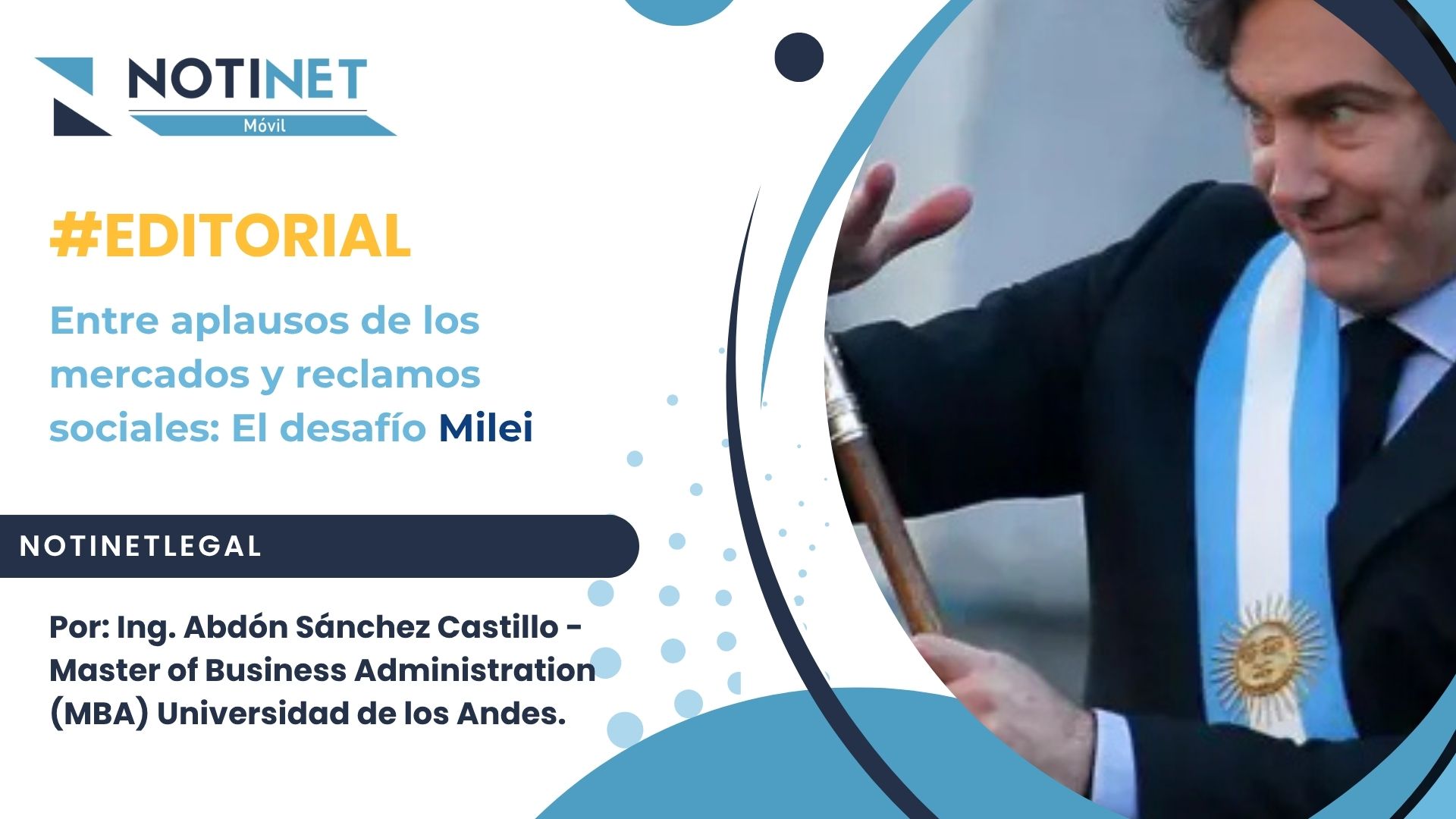 Entre aplausos de los mercados y reclamos sociales: el desafío Milei