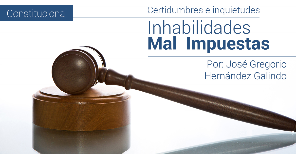 Certidumbres e inquietudes:  Inhabilidades