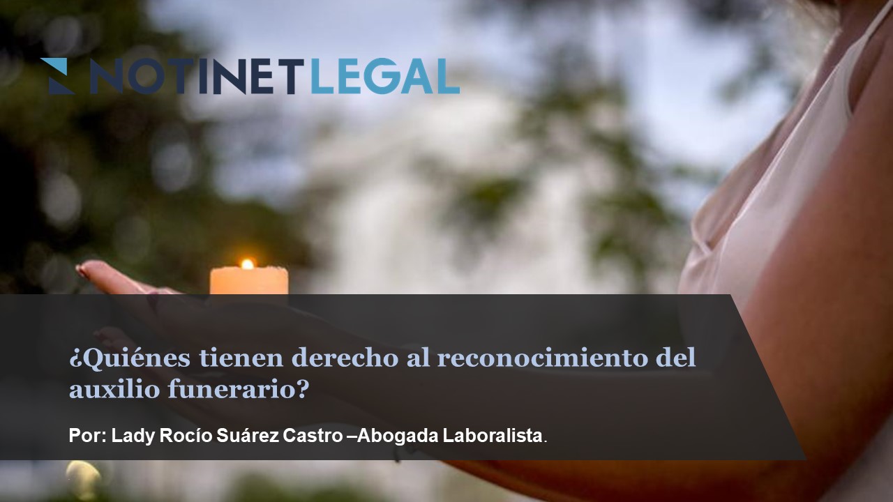 ¿Quiénes tienen derecho al reconocimiento del auxilio funerario?