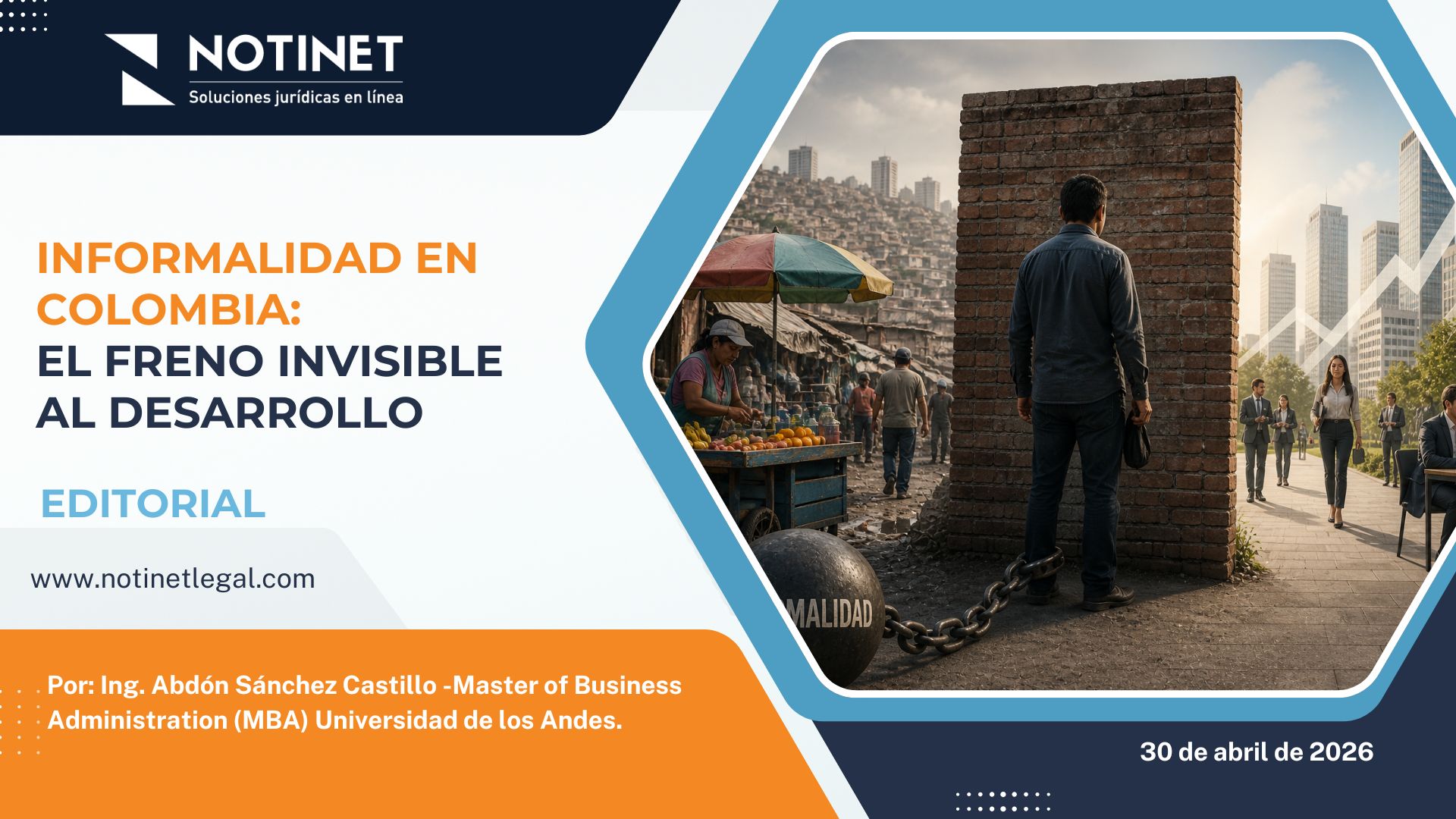 Informalidad en Colombia: El freno invisible al desarrollo