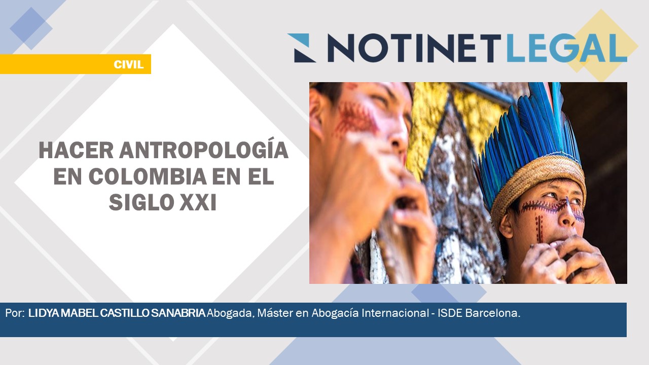 HACER ANTROPOLOGÍA EN COLOMBIA EN EL SIGLO XXI HACER ANTROPOLOGÍA EN COLOMBIA EN EL SIGLO XXI