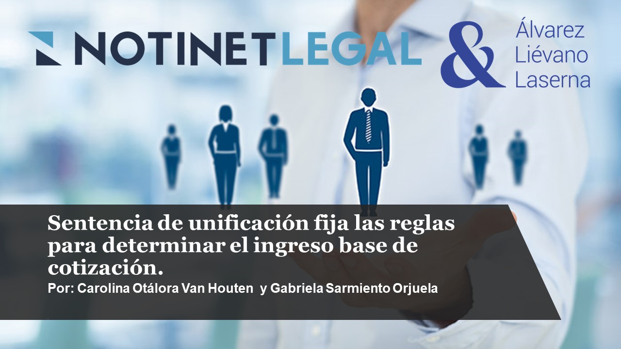 Sentencia de Unificación fija las reglas para determinar el Ingreso Base de Cotización en aplicación del artículo 30 de la Ley 1393 de 2010