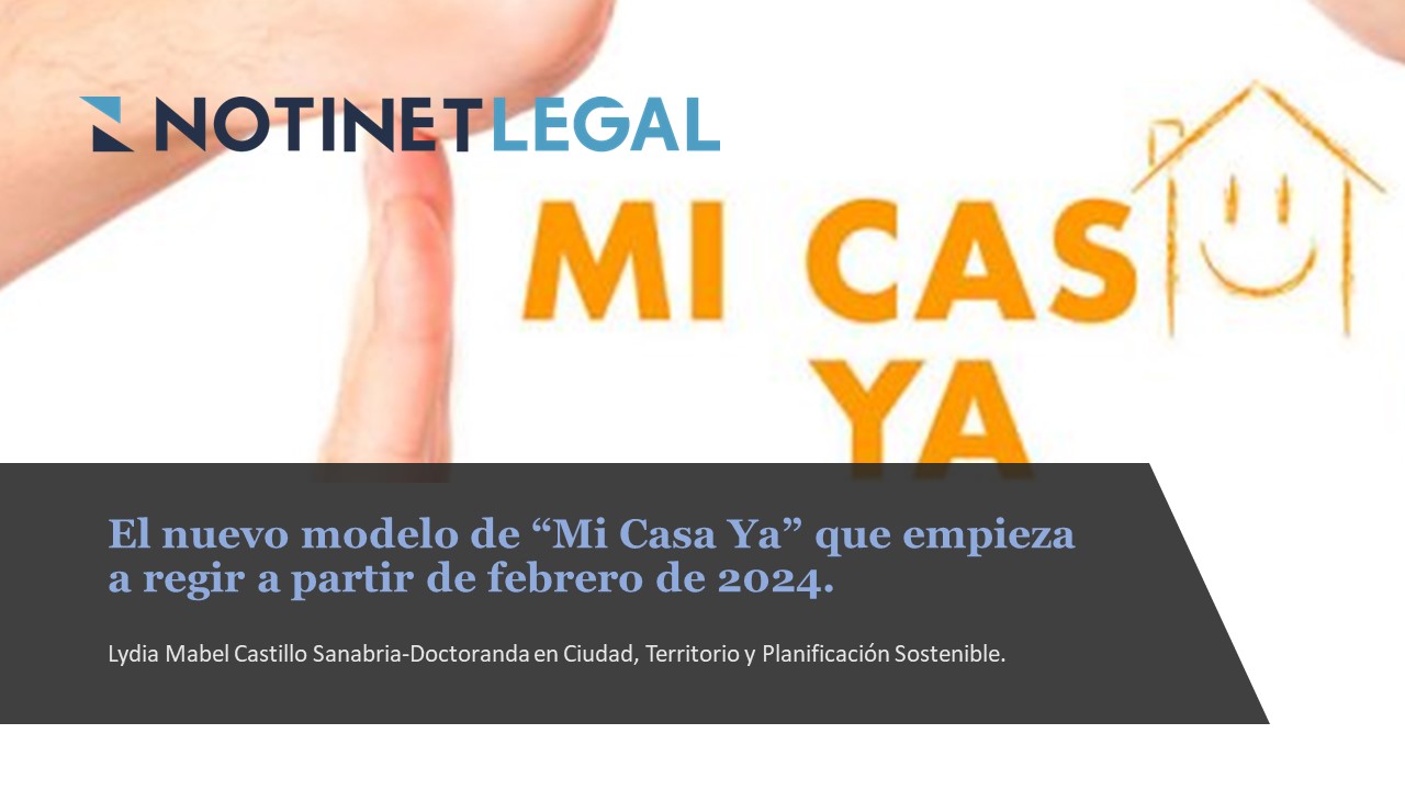 El nuevo modelo de “Mi Casa Ya” que empieza a regir a partir de febrero de 2024