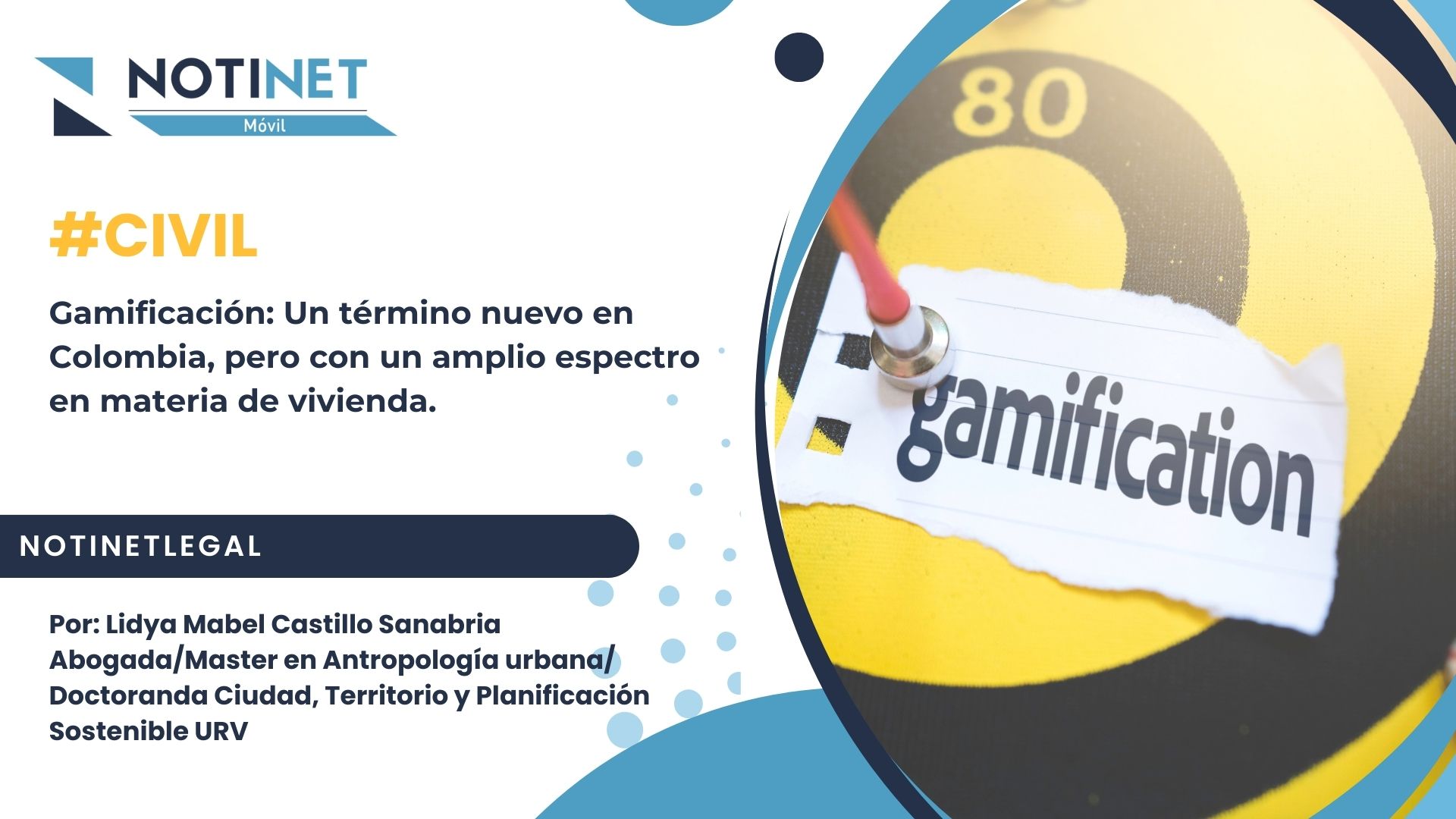 Gamificación: un término nuevo en Colombia, pero con un amplio espectro en materia de vivienda.